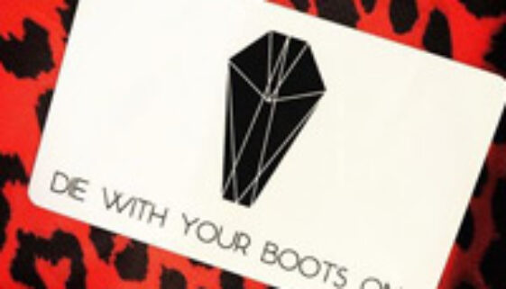 Die With Your Boots On